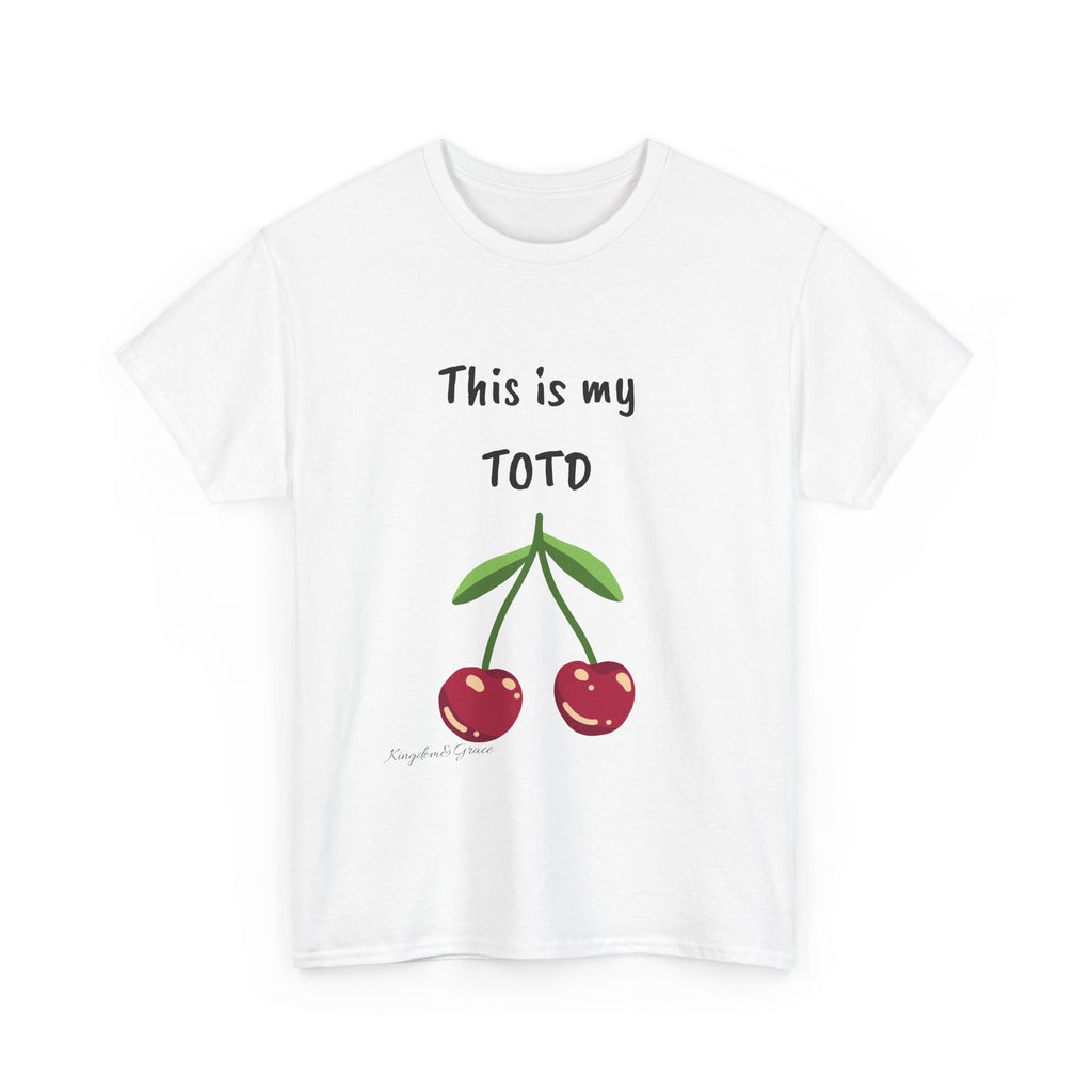 Cherry Graphic Tee — "This is my TOTD" Casual Cotton T‑Shirt